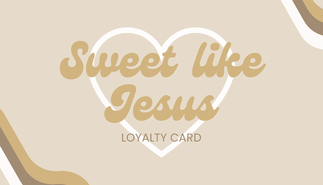 Sweet Like Jesus